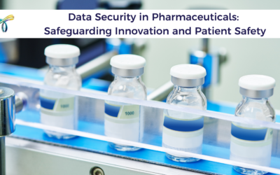 Data Security in Pharmaceuticals: Safeguarding Innovation and Patient Safety